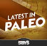 The Latest In Paleo